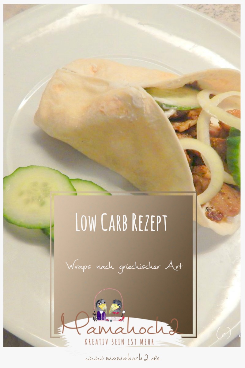 Die besten Low Carb Rezepte #2: Low Carb Wraps - griechische Art ⋆ ...