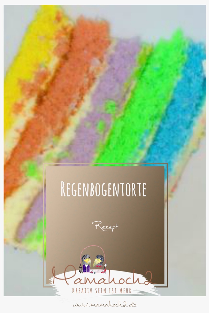 Rezept Regenbogentorte