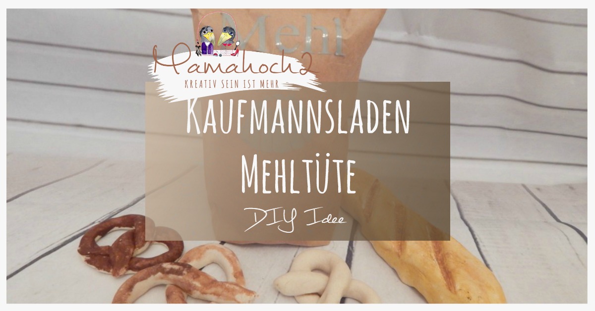 DIY Mehltüten für den Kaufmannsladen