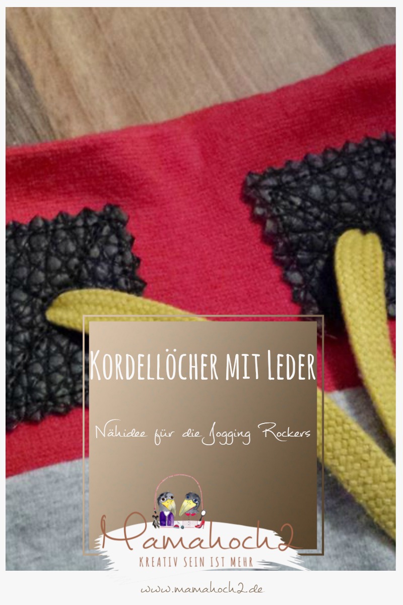 Nähidee Kordellöcher mit Leder für die Jogging Rockers