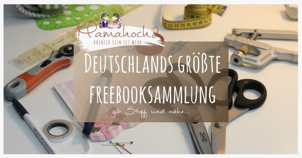 Deutschlands größte Freebooksammlung - nach Freebooks nähen ⋆ Mamahoch2
