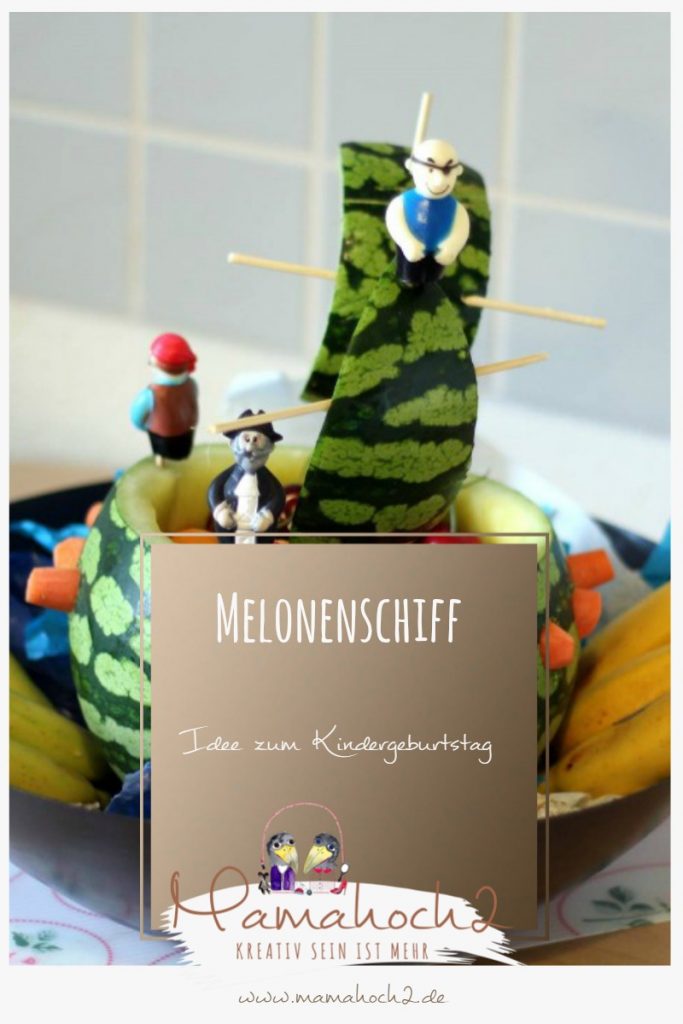 Melonenschiff &#8211; Idee zum Kindergeburtstag