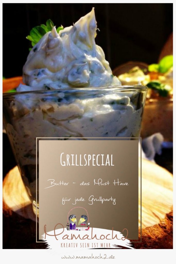 Grillspecial &#8211; Butter in verschiedenen Varianten