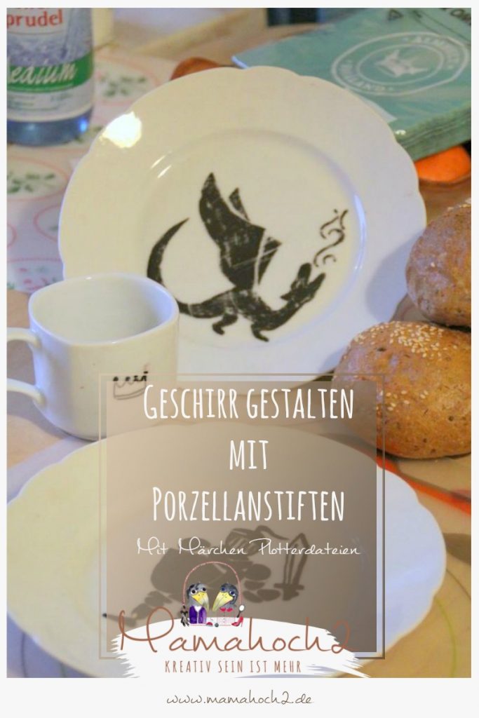 Geschirr gestalten mit Porzellanstiften und Märchenplotterdateien