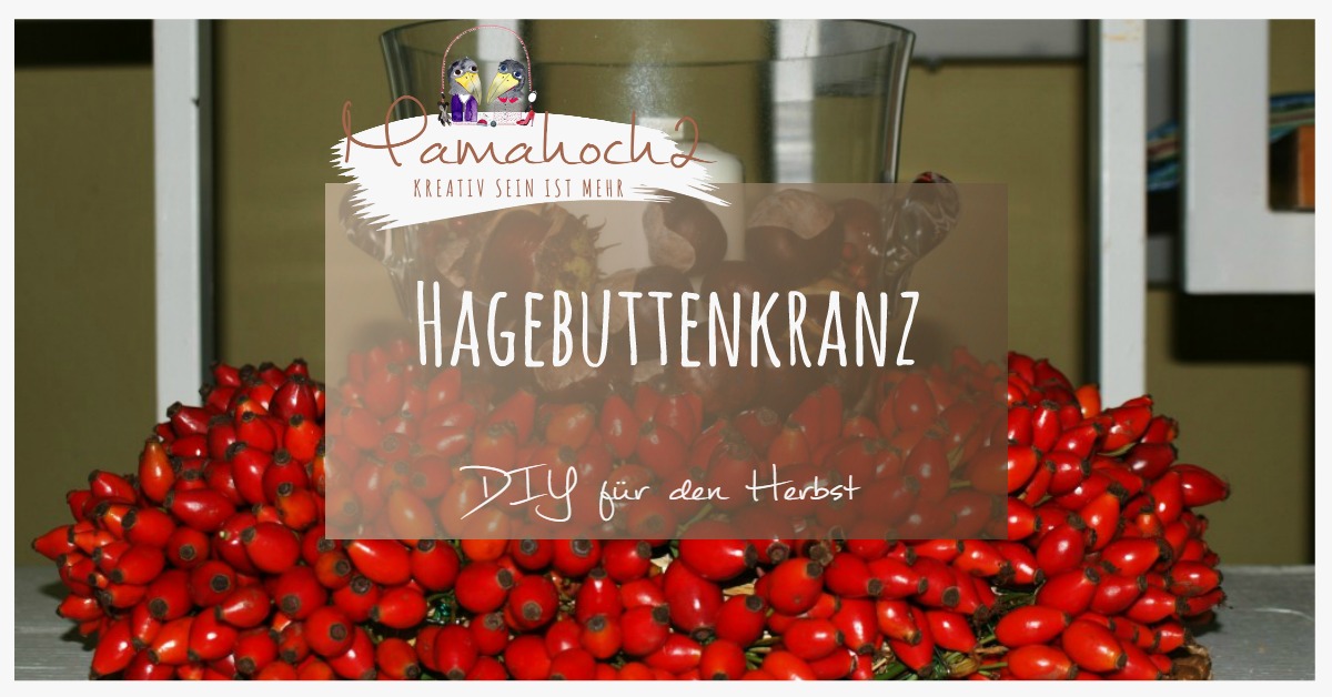 DiY|Hagebuttenkranz – tolle Deko selber machen