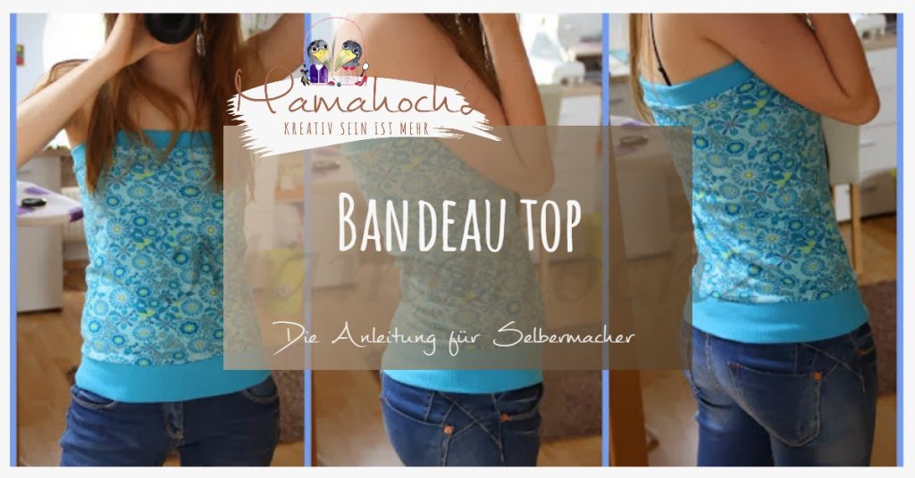 Nähanleitung Bandeau Top