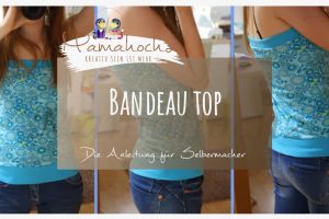 Nähanleitung Bandeau Top