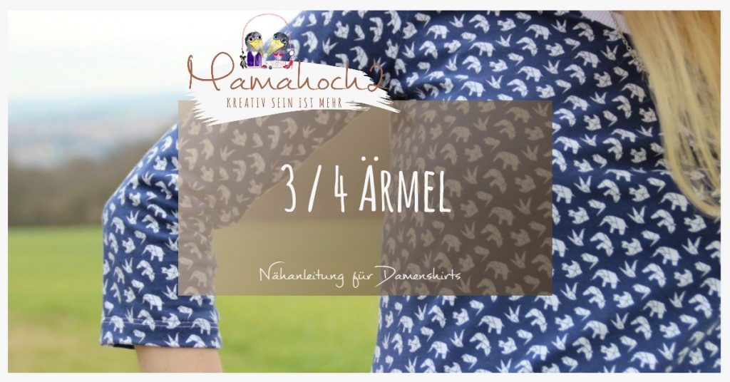 Nähanleitung dreiviertel Ärmel Damenshirt