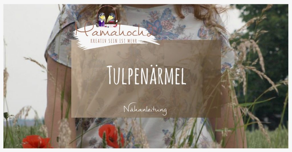 Tulpenärmel nähen