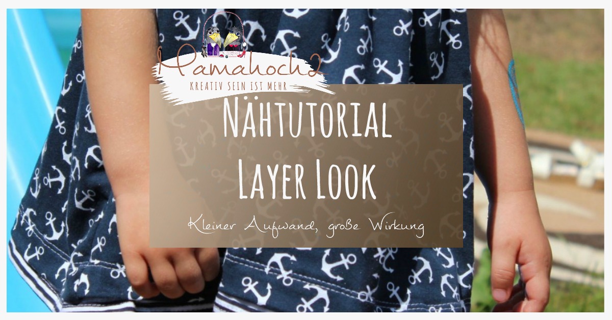 Nähtutorial – Layer Look