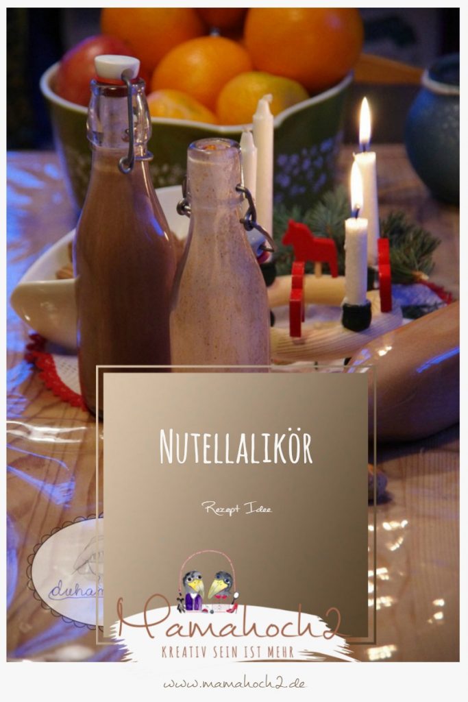 Nutellalikör zum Selbermachen &#8211; Rezeptidee