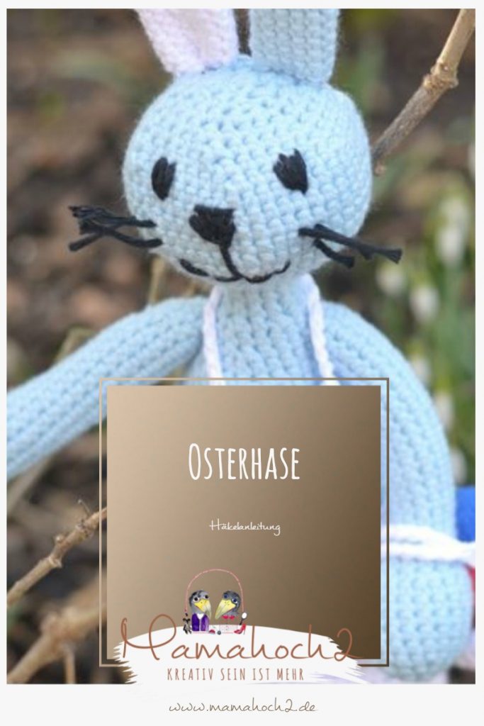 Häkelanleitung für einen Osterhasen