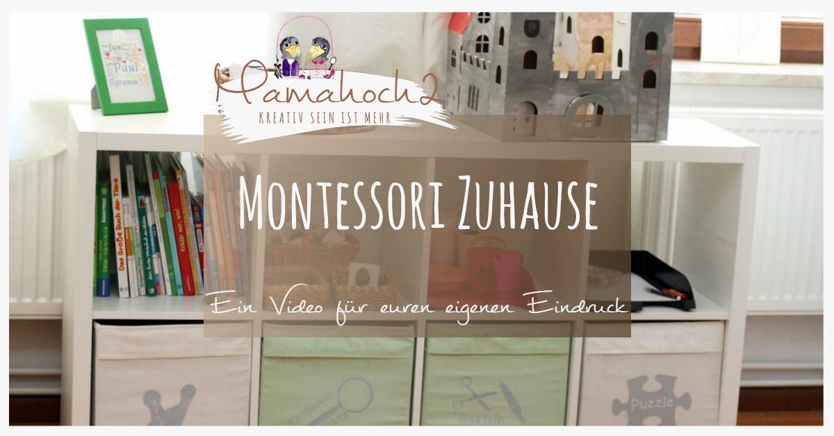 Mamahoch2 und Montessori-Inspiration im Alltag