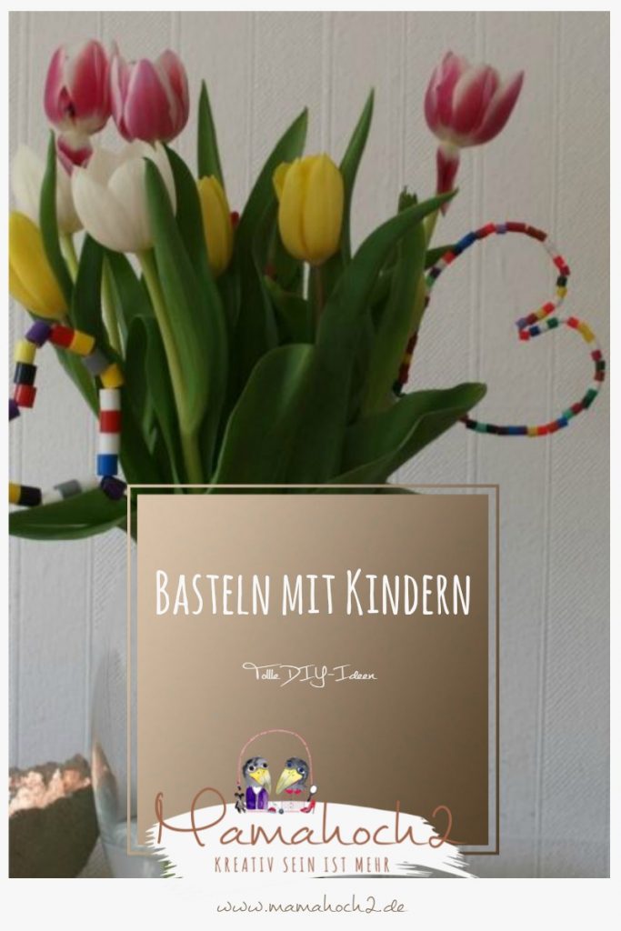 Basteln mit Kindern &#8211; tolle DIY Ideen