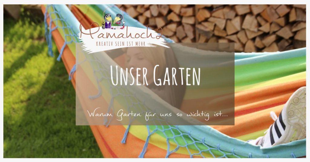 garten warum garten für uns so wichtig ist