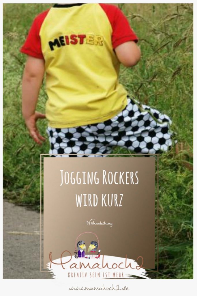 Nähanleitung für die Jogging Rockers in kurz