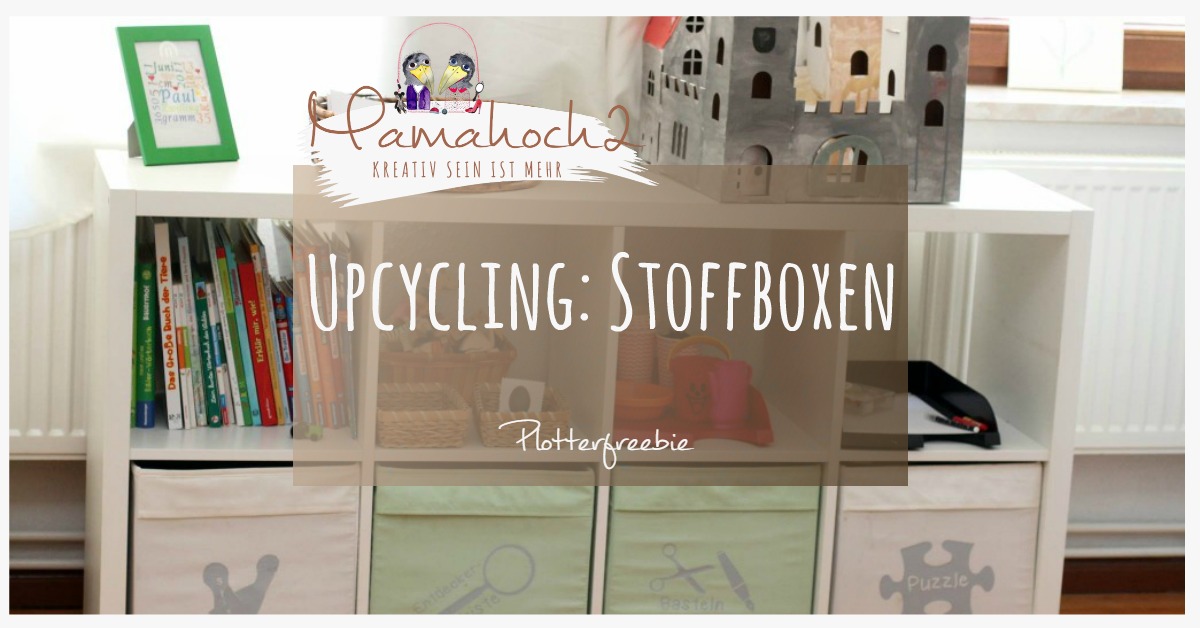 Upcycling: Stoffboxen, Kisten und Einschübe bekleben mit Freebie