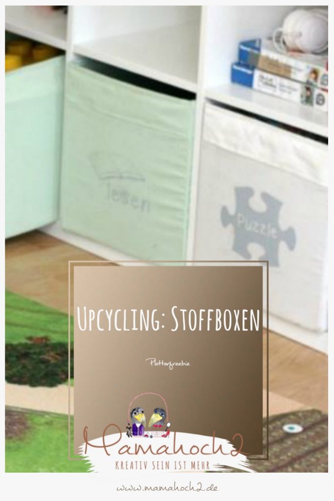 Upcycling Stoffboxen &#8211; Plotterfreebie