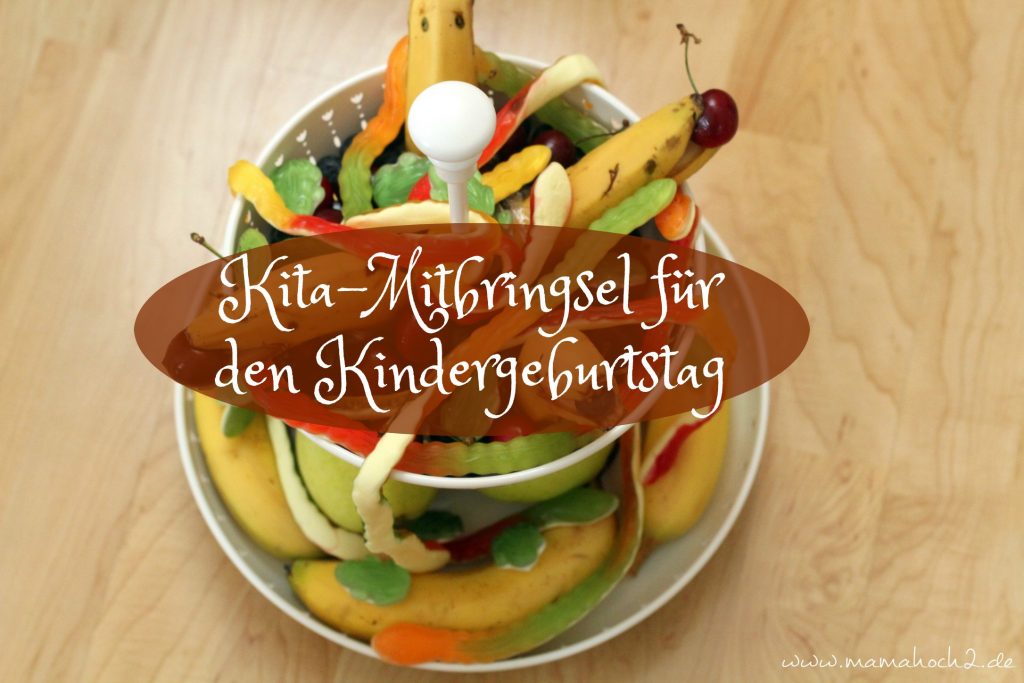 Last-Minute Geburtstagsmitbringsel für die Kita: gesund und süßer