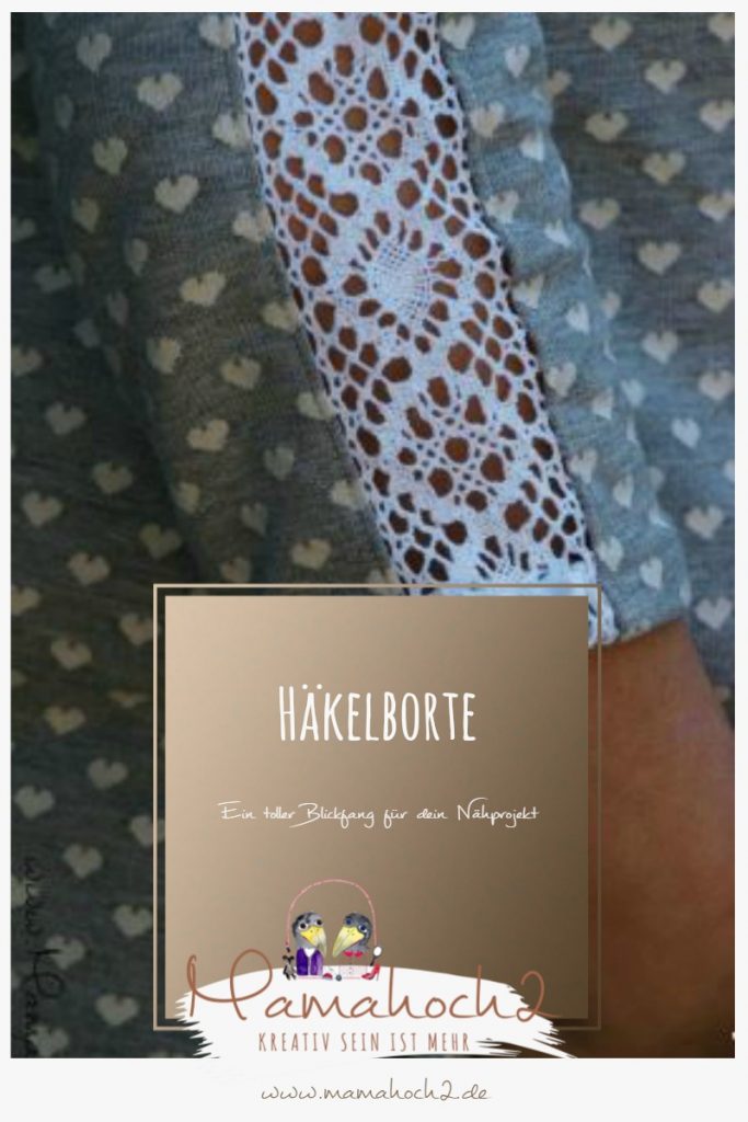 verschöner dein Nähprojekt mit Häkelborten