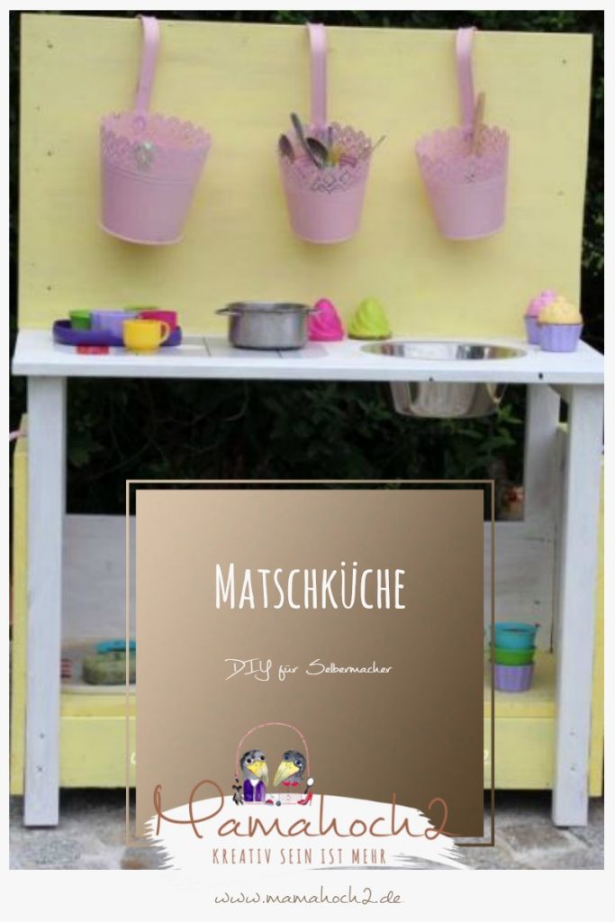 Diy Matschkuche Fur Den Garten Mamahoch2