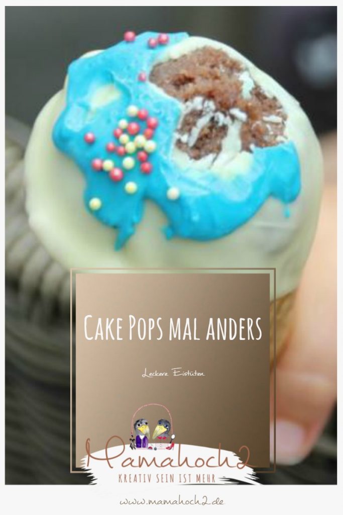 Leckere Eistüten &#8211; Cake Pops mal anders