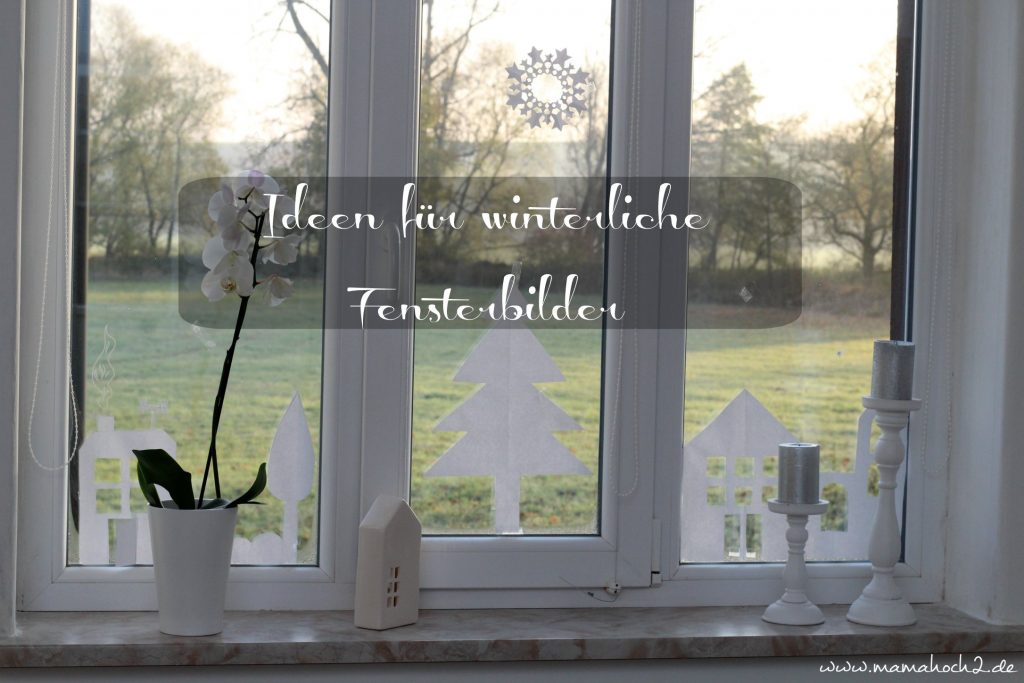 Winter fensterbilder diy ein paar ideen, wie du deine fenster ...