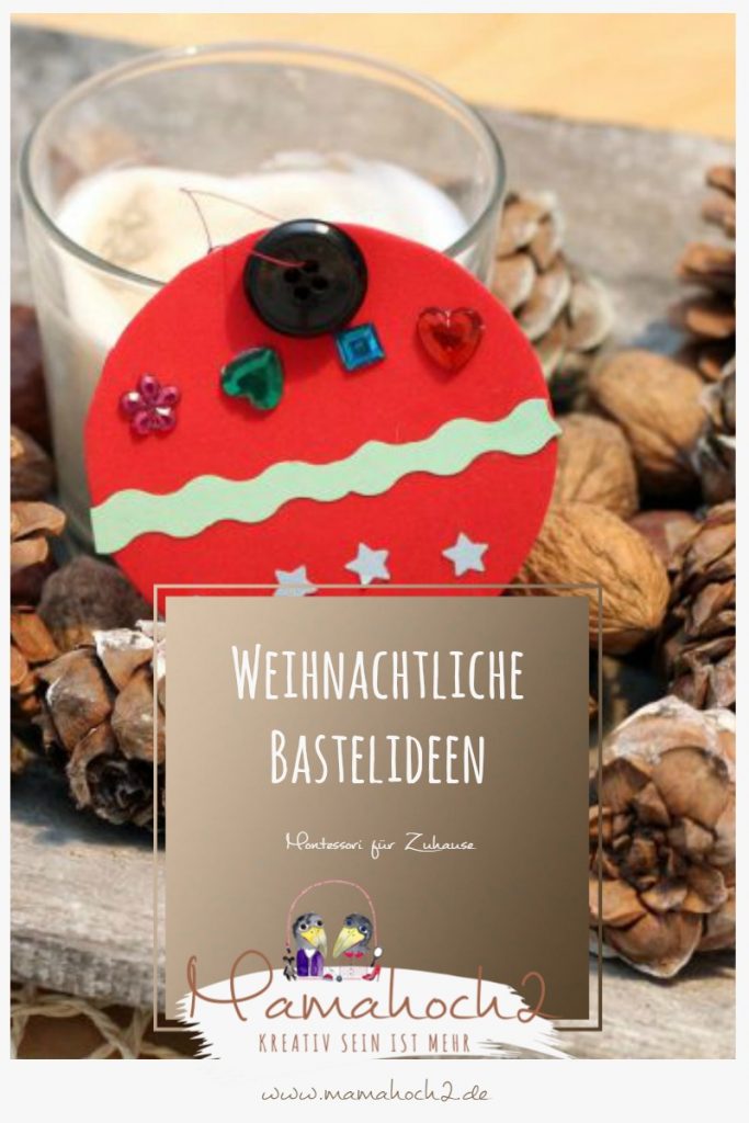 Insta Montessori für Zuhause weihnachtliche Bastelideen