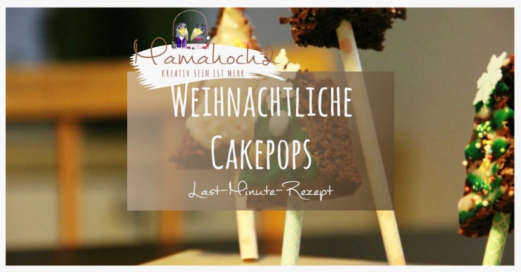 Weihnachtliche Cakepops Last Minute Rezept