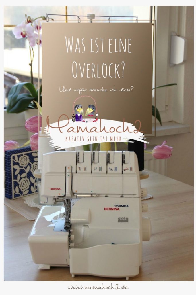 was ist eine Overlock Nähmaschine