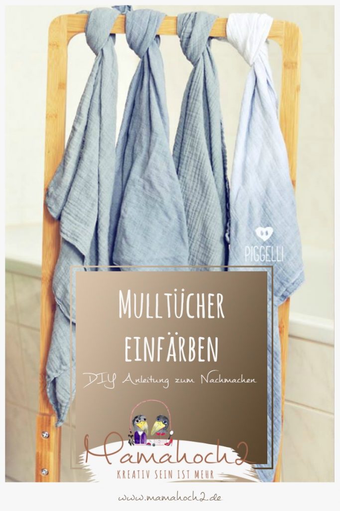 DIY Anleitung Mulltücher einfärben