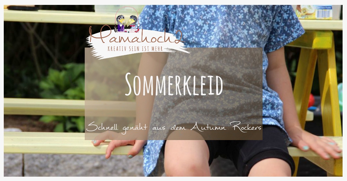 süßes Sommerkleid – Nähtutorial aus Autumn Rockers Freebook