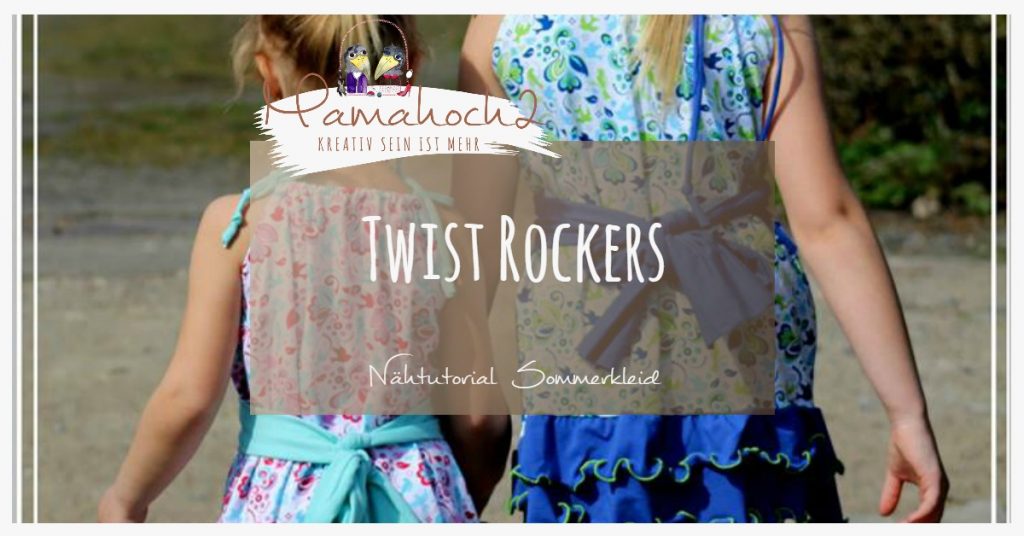 Nähanleitung Twist Rockers Sommerkleid