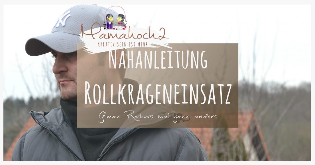 Rollkrageneinsatz aus G&#8217;man Rockers nähen &#8211; Nähtutorial 18