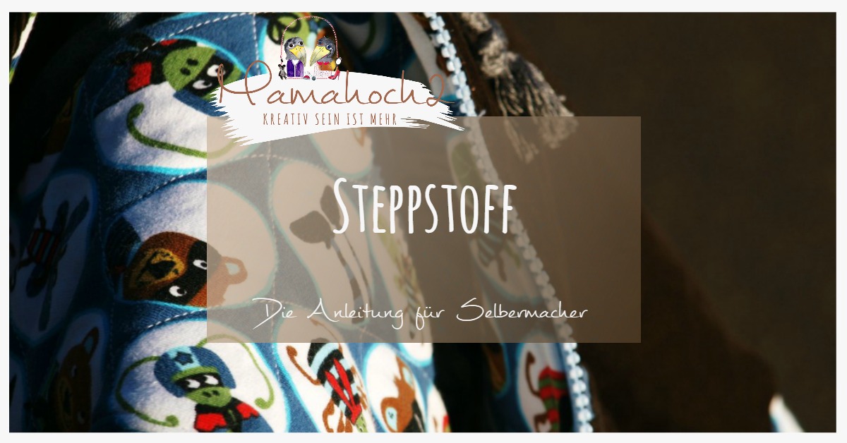 Tutorial | Steppstoff selbst gemacht