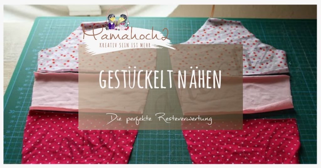 Nahtutorial Gestuckelt Nahen Mamahoch2