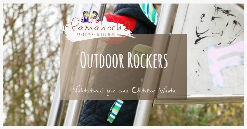 Nähanleitung Outdoor Rockers Nähtutorial Outdoor Weste