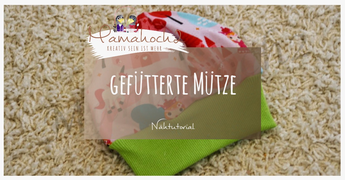 Herbstoutfit #1 Nähanleitung gefütterte Mütze