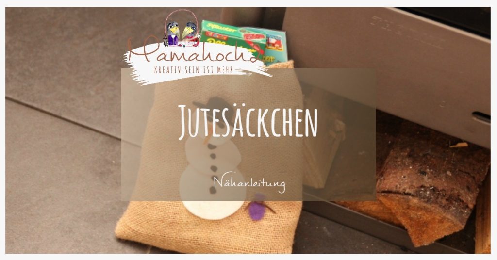 Nähanleitung kostenlos Jutesäckchen Weihnachtssäckchen