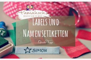 Tutorial Grundlagen Nähanleitung Labels und Namensetiketten Quick Tipp