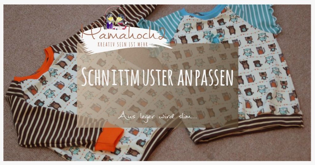 Tutorial Grundlagen Schnittmuster anpassen Slim