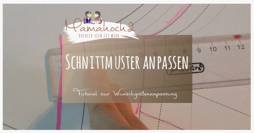 Tutorial Schnittmuster in Wunschgröße anpassen