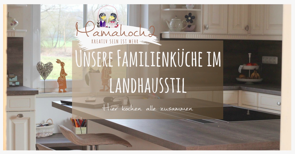 Unsere kinderfreundliche Familienküche – Achtung, hier kocht die ganze Familie