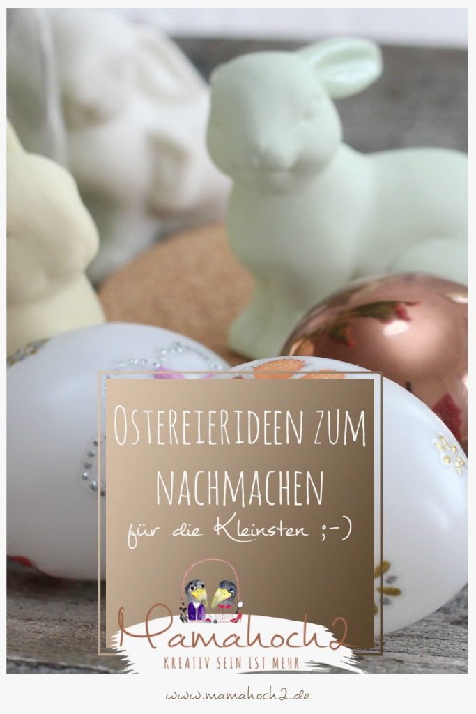 osteier basteln mit kindern diy kleinkind nachmachen ostern