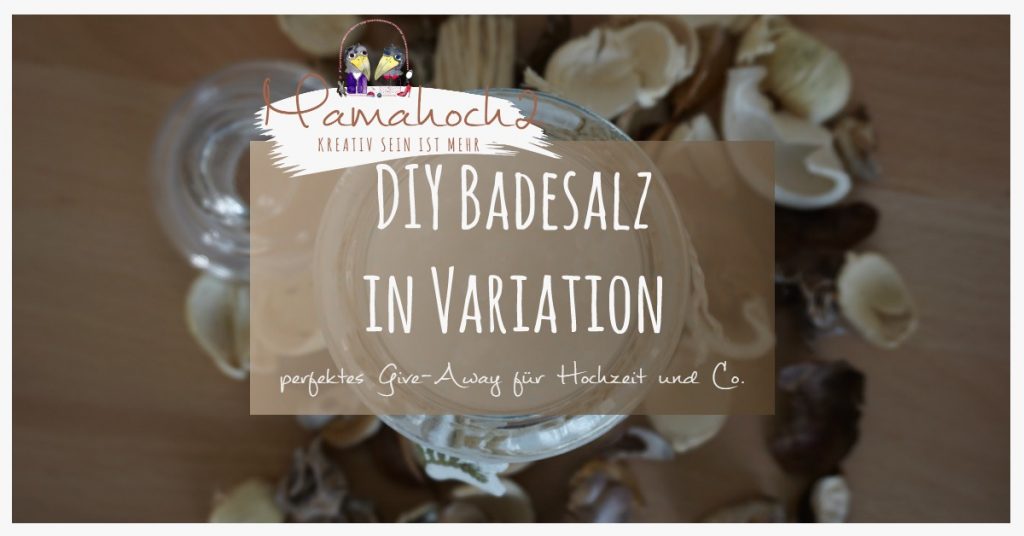 diy badesalz selber machen kosmetik hochzeit diy muttertag