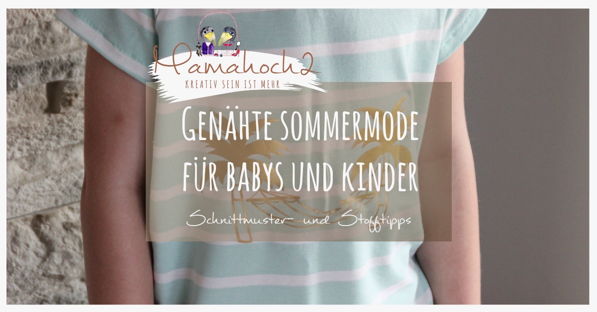 Genähte Werke der letzten Wochen für Babys und Kinder