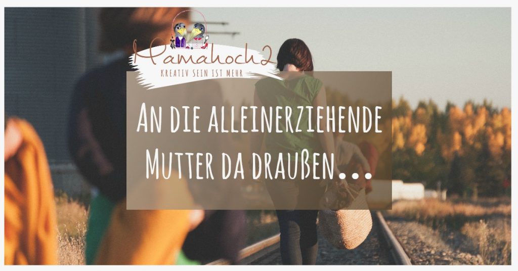 alleinerziehend mutter erziehung