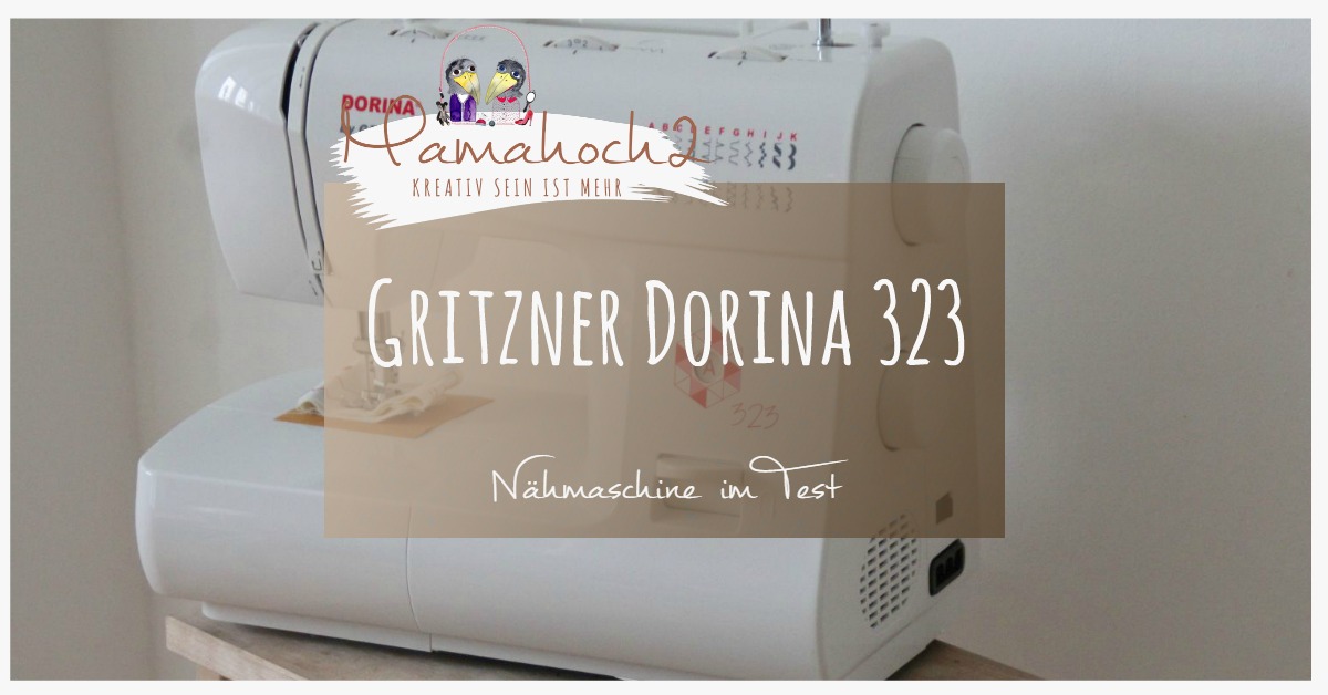 Nähmaschine im Test: Gritzner Dorina 323