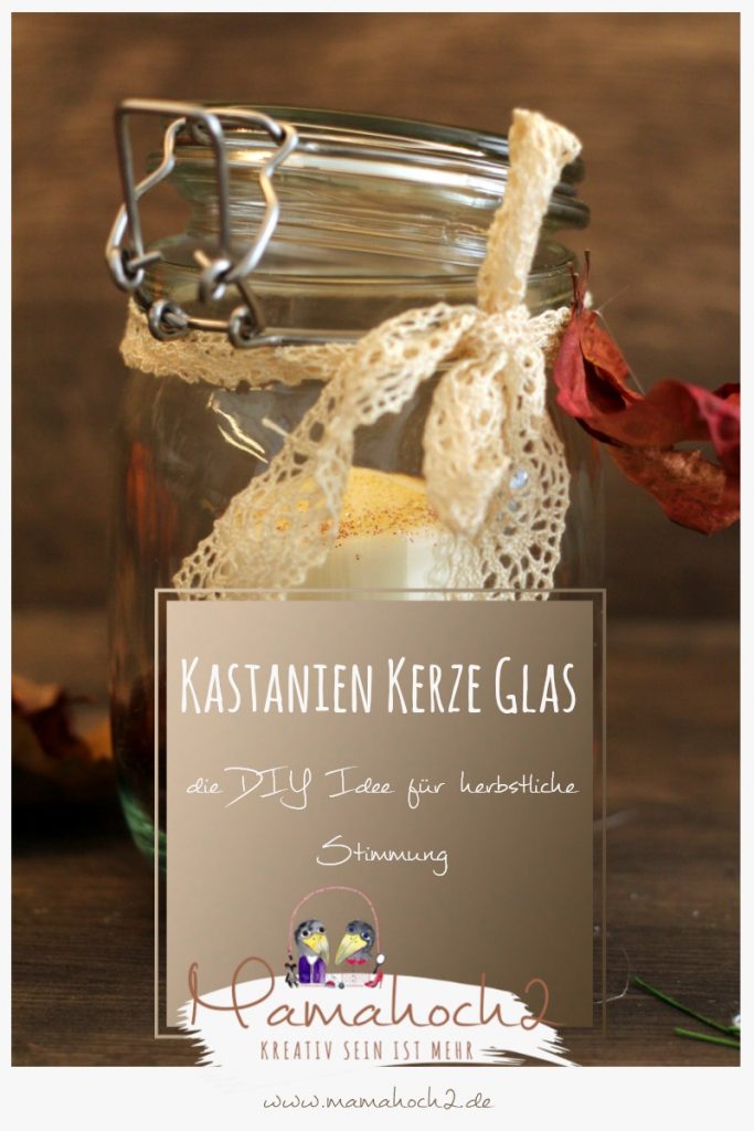 diy herbstdeko kastanien kerzen einmachgläser kerzenmachen selbermachen