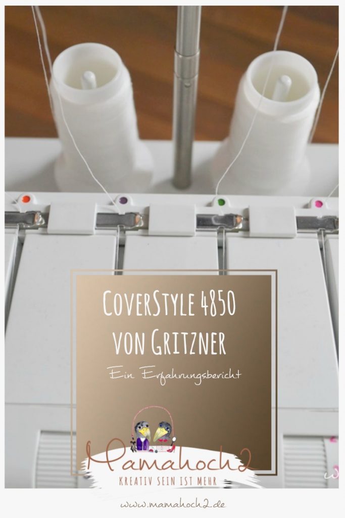 Gritzner . Gritzner Coverlock . Gritzner Coverlock 4850 . Coverlock Erfahrungsbericht . Maschinentest . Nähmaschinentest 26